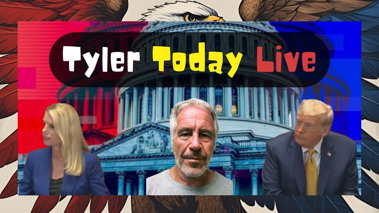Ignore Epstein there is more important news! Nope! lets talk about it & more | Tyler Today Live #62