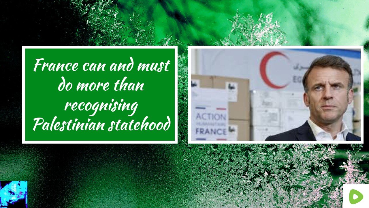 France can and must do more than recognising Palestinian statehood