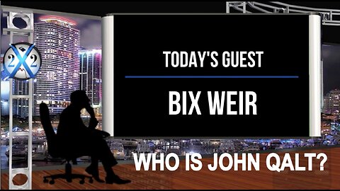 X22-Bix Weir - Trump's Economic Transition Is Going To Change The World, Silver Is Vital 2 Future