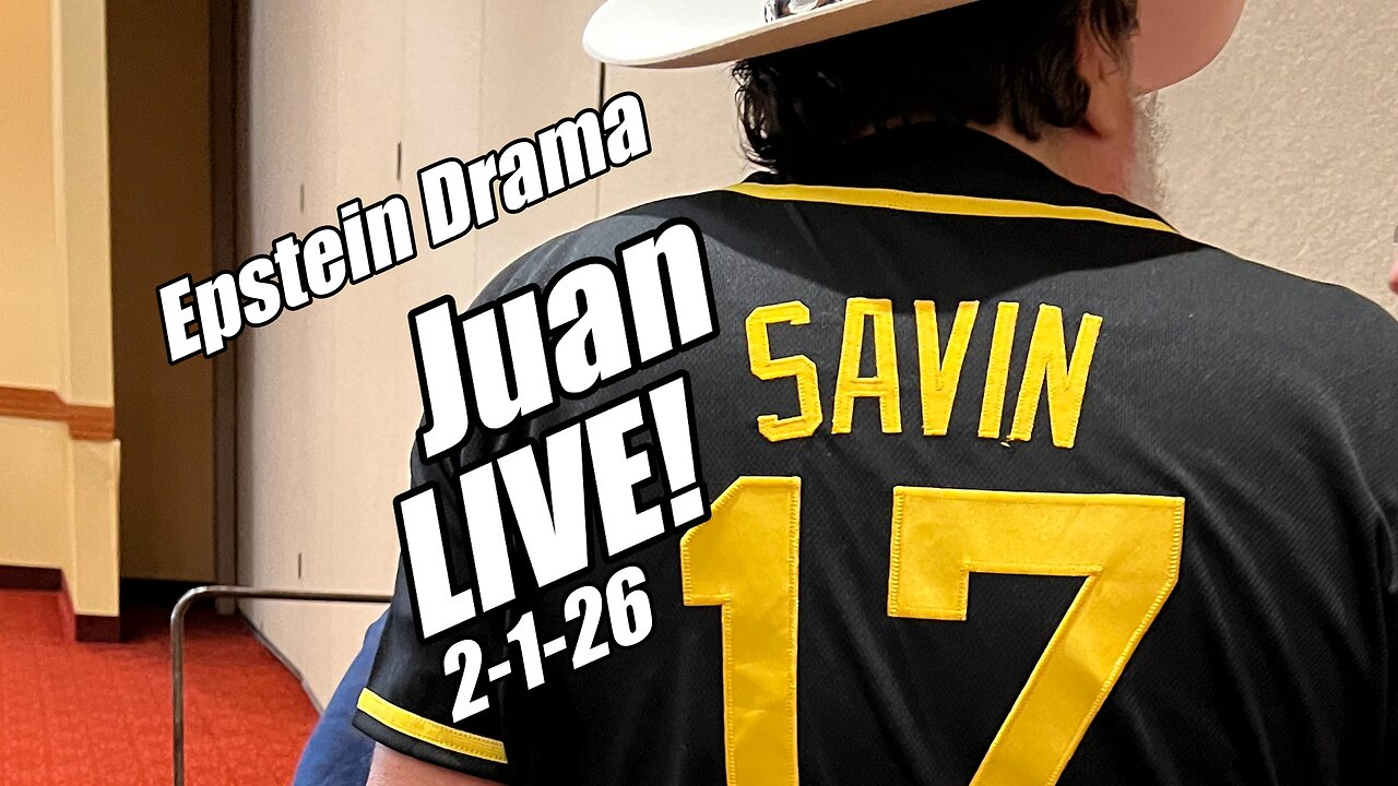 Juan O'Savin LIVE. Epstein Drama & More! B2T Show, Feb 2, 2026