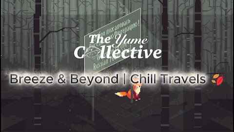 Breeze & Beyond | Chill Travels 🍂