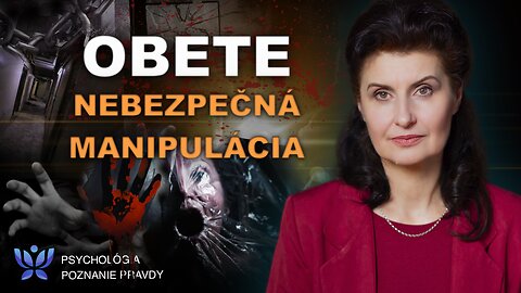 Ako sa nestať obeťou najnebezpečnejšej manipulácie | Psychológia. Poznanie Pravdy.