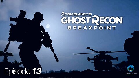 Aurora Parliament / Ep 13 -Ghost Recon Breakpoint- GeoTundra & Wren