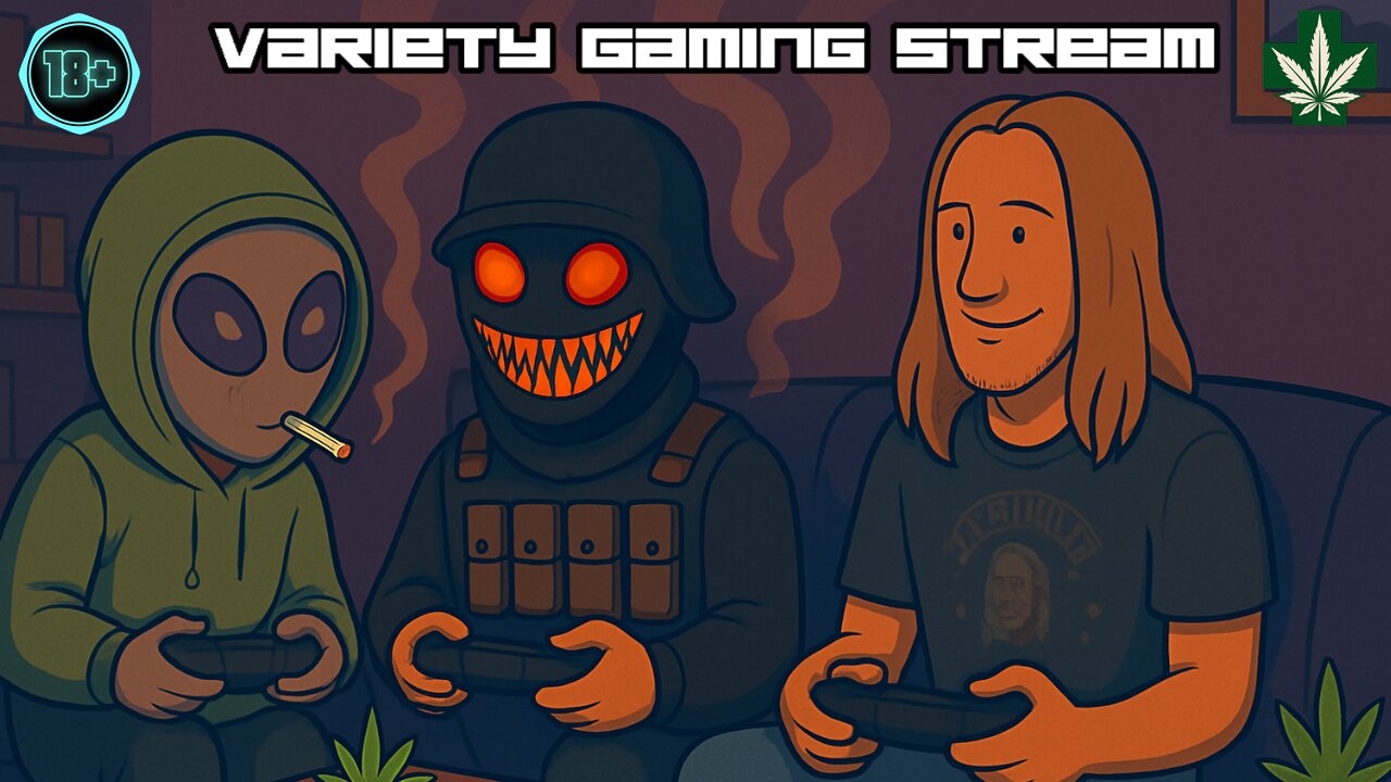 variety gaming with based stoner and the crew