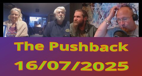 WTFR The Pushback 16-07-2025
