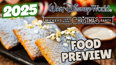 2025 Mickey's Very Merry Christmas Party Food Preview | Walt Disney World | MagicalDnA