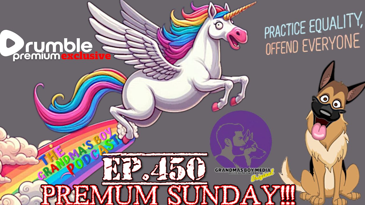 The Grandmas Boy Podcast EP.450-PREMUM SUNDAY!!!