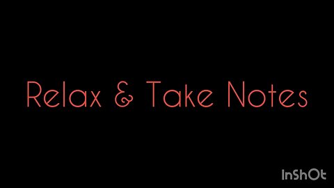 Relax & Take Notes