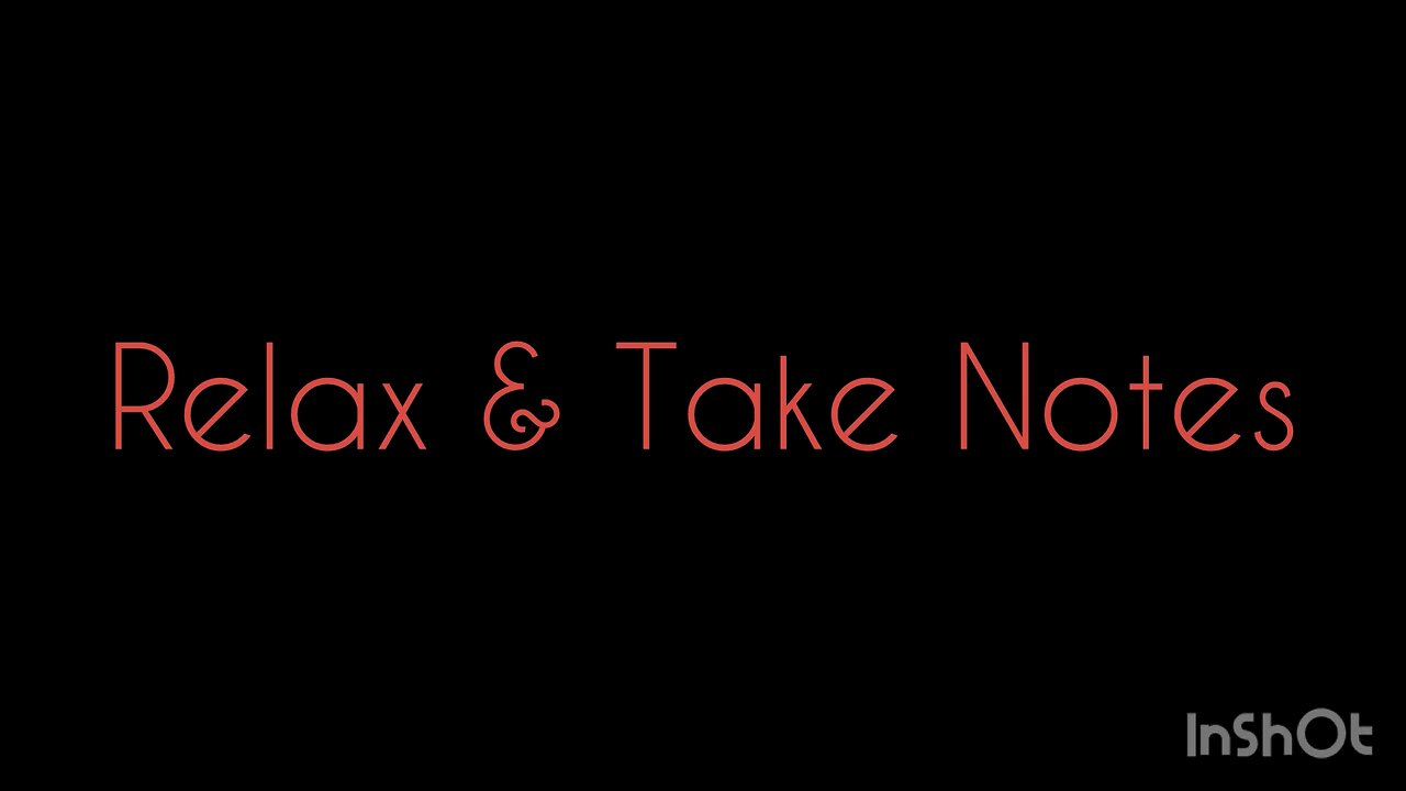 Relax & Take Notes