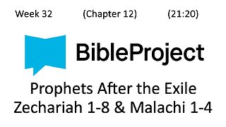 2025-08-20 Bible in a Year - Week 32 - Zechariah & Malachi