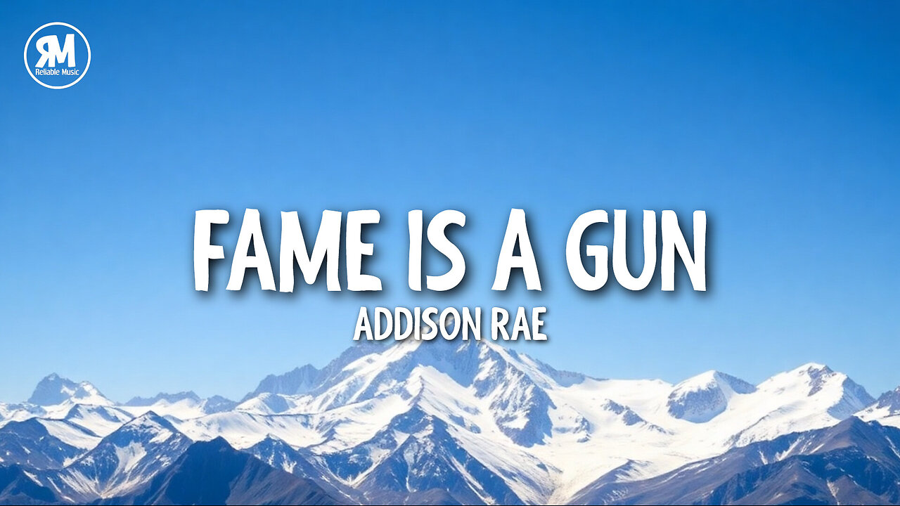 Addison Rae - Fame Is A Gun (lyrics)