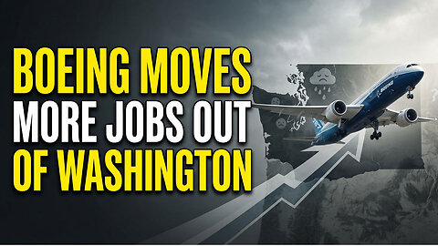 Boeing DUMPS Hundreds 0f Jobs from Seattle—Woke WA Tax Hell DRIVES Them to Republican territory