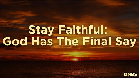 Stay Faithful: God Has the Final Say (2 Thess. 1:1-12) | Men's Bible Study | Pastor Kellen Allen