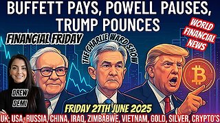 DREW'S NEWS - BUFFETT PAYS, POWELL PAUSES, TRUMP POUNCES