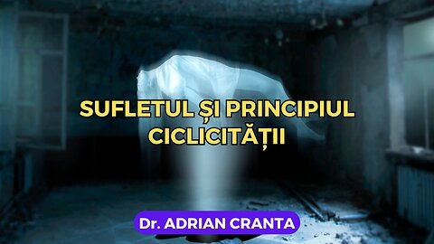 Sufletul și principiul ciclicității