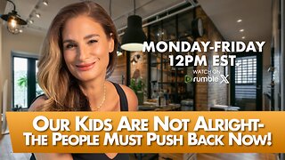MORNINGS WITH MEL K -Our Kids Are Not Alright-The People Must Push Back Now! 7-18-25