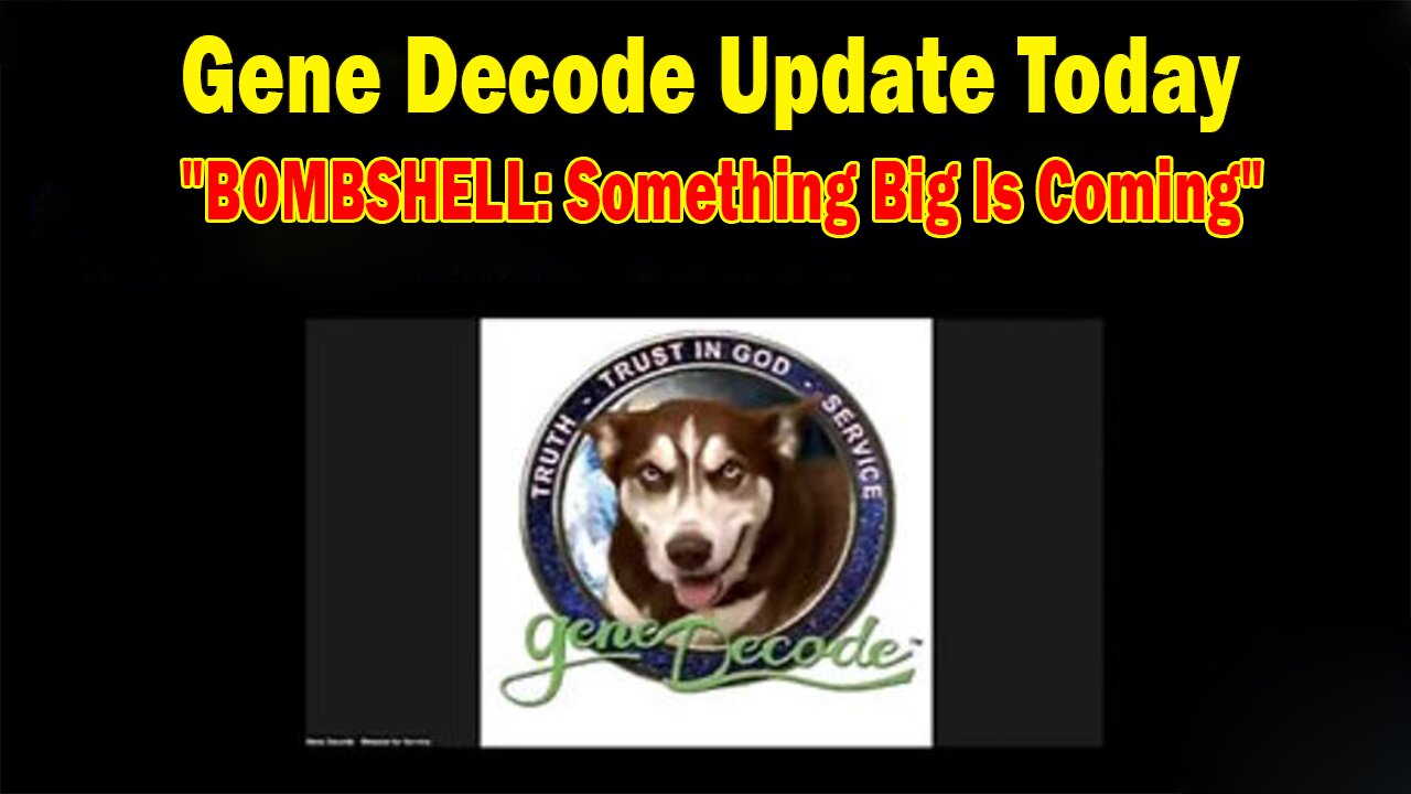 Gene Decode & Paul Brooker Update Apr 15: "BOMBSHELL: Something Big Is Coming"