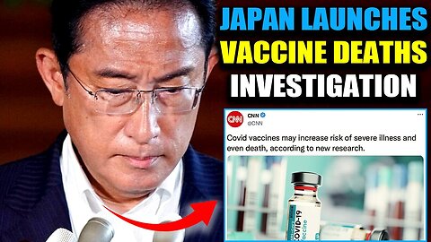 "Japan Probes COVID Vaccine Deaths: Media Reports Acknowledge Vaccine Risk"