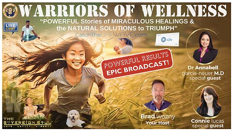 Brand New, Warriors of Wellness w/Dr. Annabell & Connie! MIRACULOUS Stories of Wearable Med Bed Tech