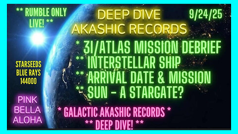 GALACTIC AKASHIC RECORDS Live *3I/ATLAS Mission Debrief w/Pink Bella Aloha