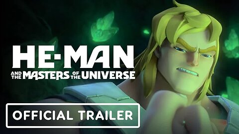 He-Man and the Masters of the Universe - Season 3 - Official Trailer (2022) Yuri Lowenthal