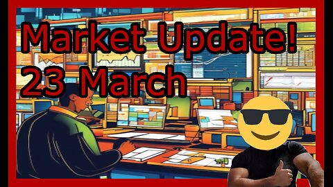 23 March - Market Update with Teut!