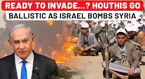 Houthis Raise Tremendous Alarm, Warn of Unleashing a Wave of Destruction After Israeli Strikes Syria