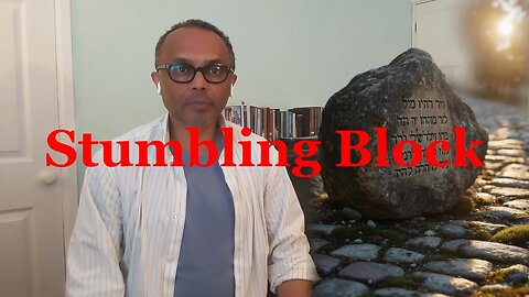 Stumbling Block