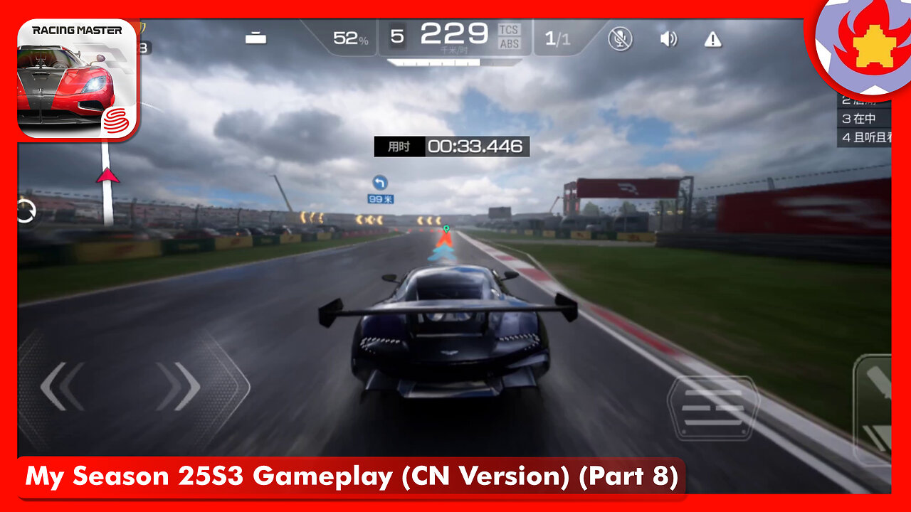 My Season 25S3 Gameplay (CN Version) (Part 8) | Racing Master