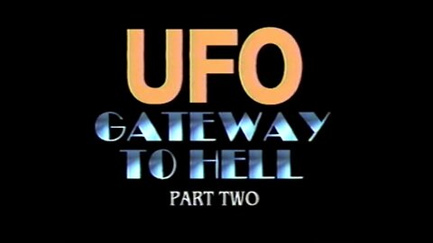 "Stewart Best: UFO Gateway to Hell - Part 2 of 4"