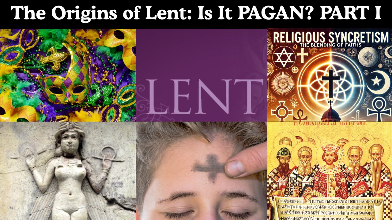 The Origins of Lent: Is It PAGAN? (Part I) | Uncovering the Truth Behind the Tradition