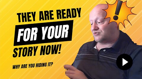Is the world ready for your story?