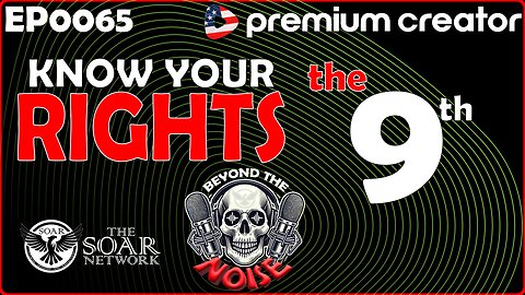 EP-0065 Know Your Rights - The 9th 20251222