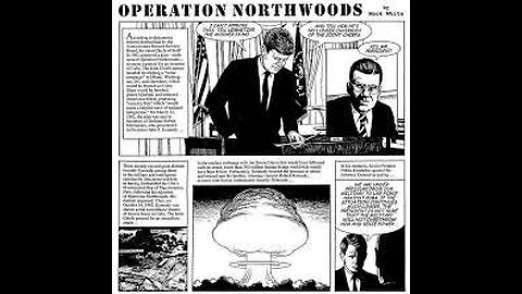 Operation Northwoods: US Plan To Kill it's Own Citizens