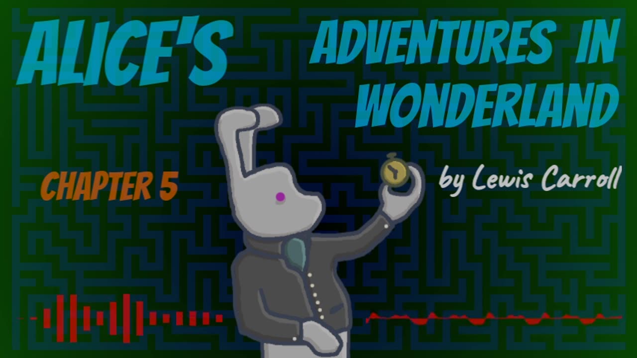 Deciphering 'Alice's Adventures in Wonderland', Chapter 5 (reading)