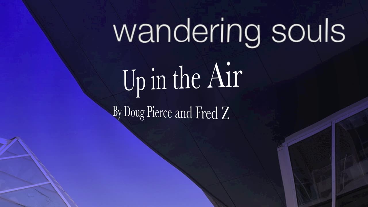 Up in the Air by Wandering Souls