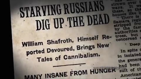 Terror under Jewish Bolshevik forced Famine in Russia 1921-23