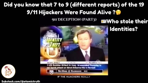 9-11 Hijacker’s - 6 to 9 have been found to be alive & well - More Questions to be answered…