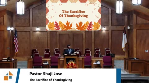 Pastor Shaji Jose // The Sacrifice of Thanksgiving