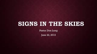 Signs In The Skies (June 22, 2013)