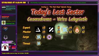 Destiny 2: 7-6-25 Veles Labyrinth is the Lost Sector. Arc Surge.