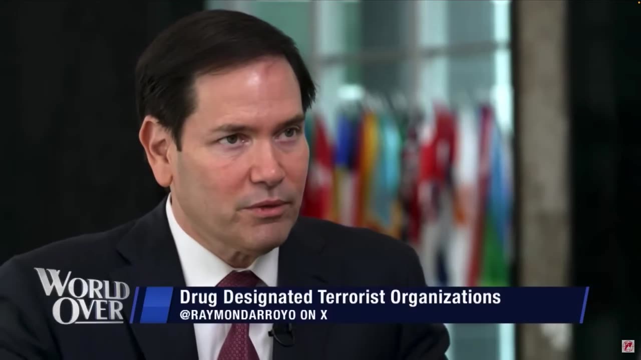 Sec Rubio on designating drug cartels as Foreign Terrorist Organizations