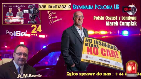 Kryminalna PO lonia - Polski Oszust z Londynu - Fraud Na Ubezpieczeniach