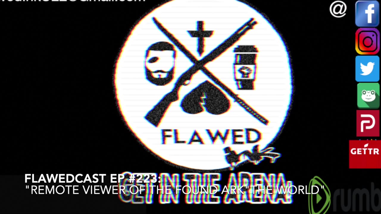 Flawedcast Ep. #223: Remote Viewer Of The Found Ark"