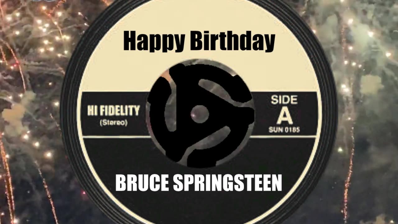 HAPPY BIRTHDAY to BRUCE SPRINGSTEEN