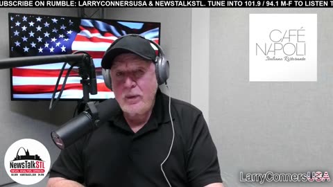 Larry Conners USA - NewsTalkSTL - 7.22.25