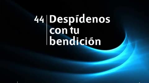 44. Despídenos con tu bendición - Himnario Adventista
