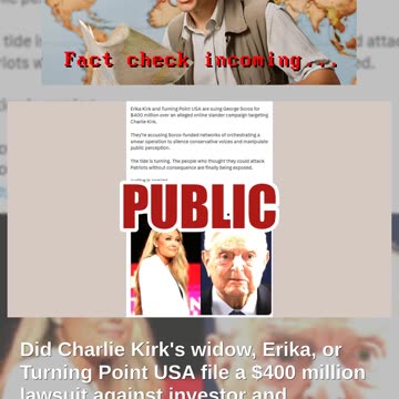 Fact Check: Erika Kirk, TPUSA Did NOT File $400 Million Defamation Lawsuit Against George Soros