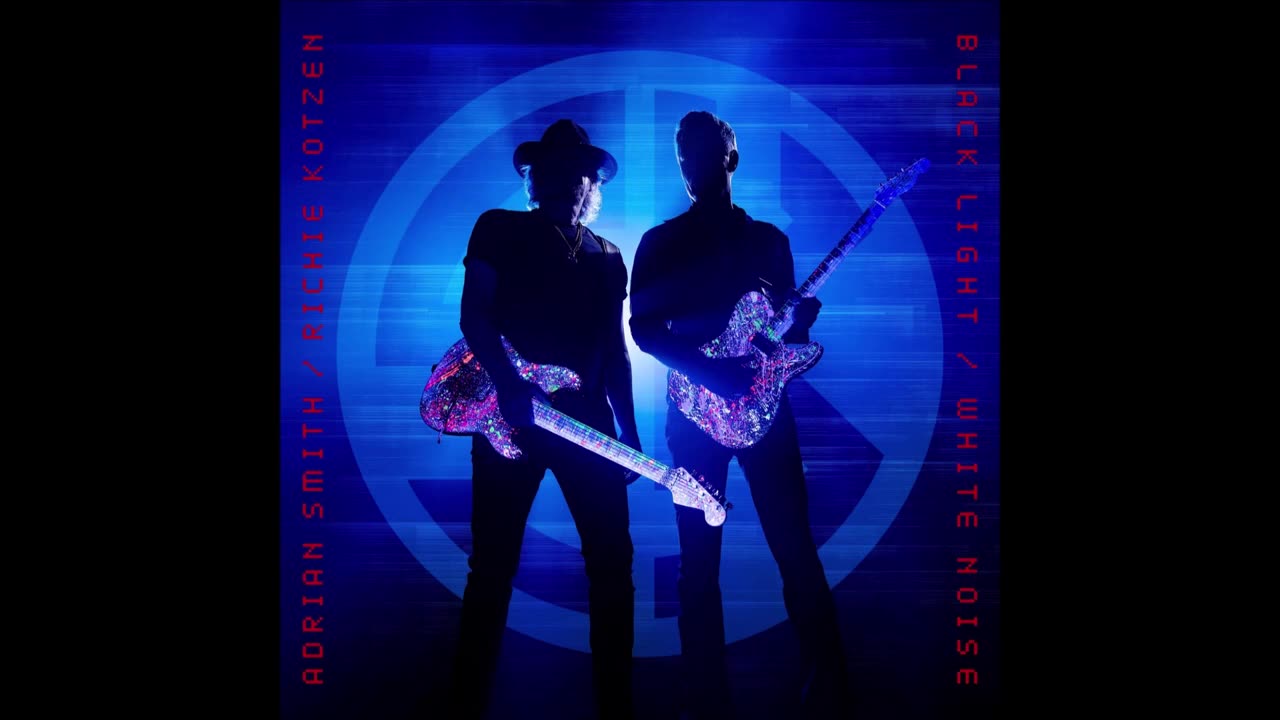 Adrian Smith _ Ritchie Kotzen - Black Light _ White Noise (Full Album) 2025