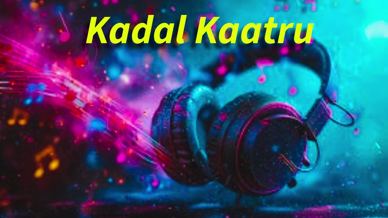 Kadal Kaatru